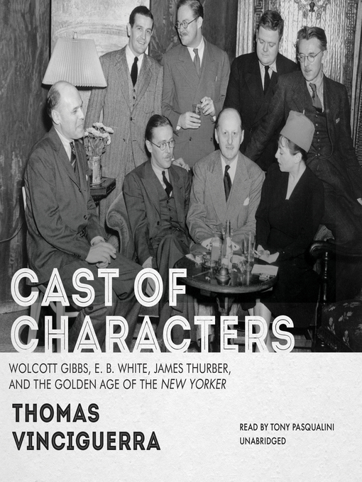 Title details for Cast of Characters by Thomas Vinciguerra - Available